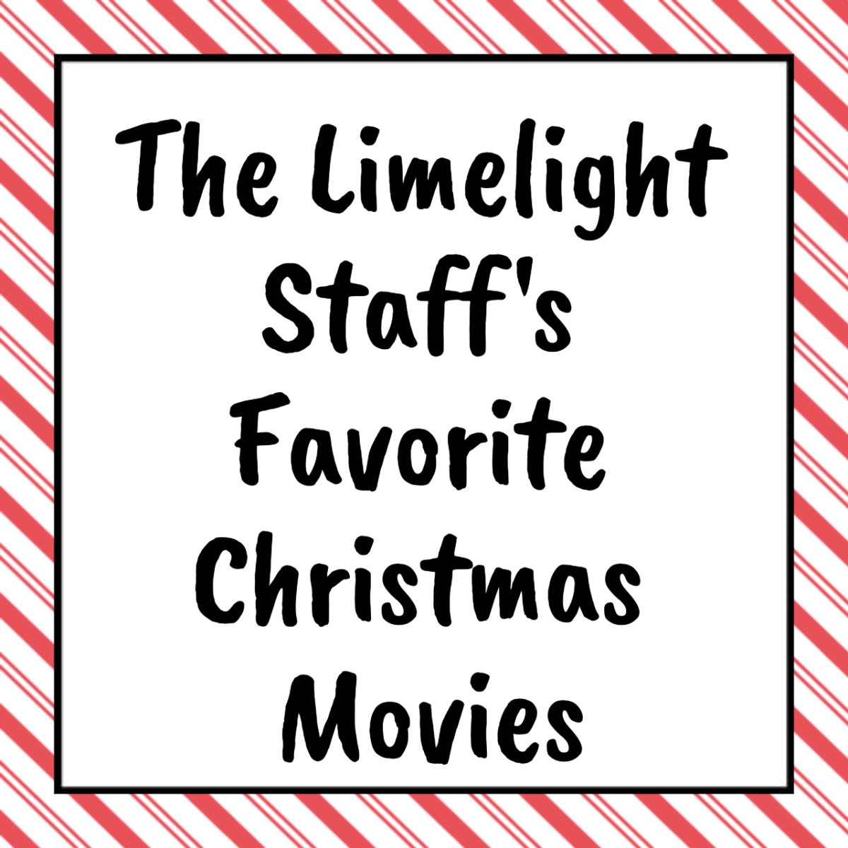 The Limelight Staffs Favorite Christmas Movies
