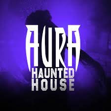 Aura Haunted House Review
